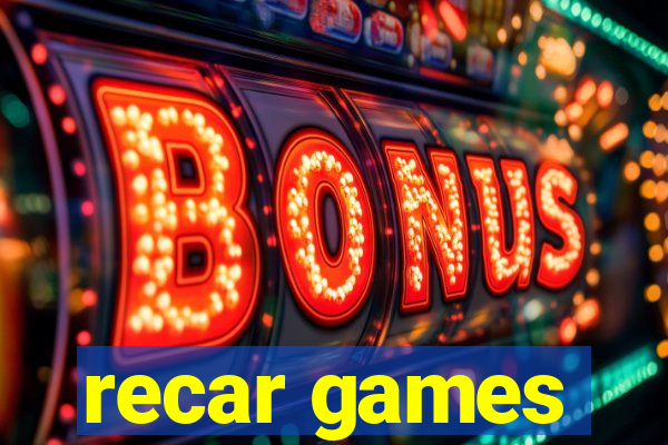 recar games